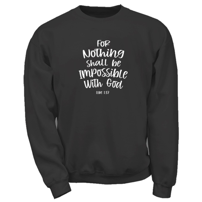 Nothing is Impossible Sweatshirt, , large