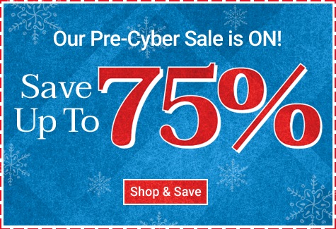 Shop Now! Up to 75% Off for Cyber Pre-Sale